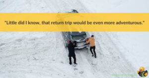 2 people pushing a car in the snow. Across the top are the words 